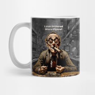 Cigar Collection: I Just Ordered More Cigars Mug